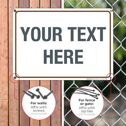 Custom Sign, Personalized Metal Signs, Customize for Office, Business, Workplace, Home, Airbnb, Delivery Brown Signs, 10x14 Inches, Rust Free .040 Aluminum, Fade Resistant, Made in USA by Sigo Signs